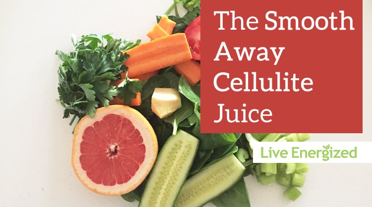 Smooth Away Cellulite Juice