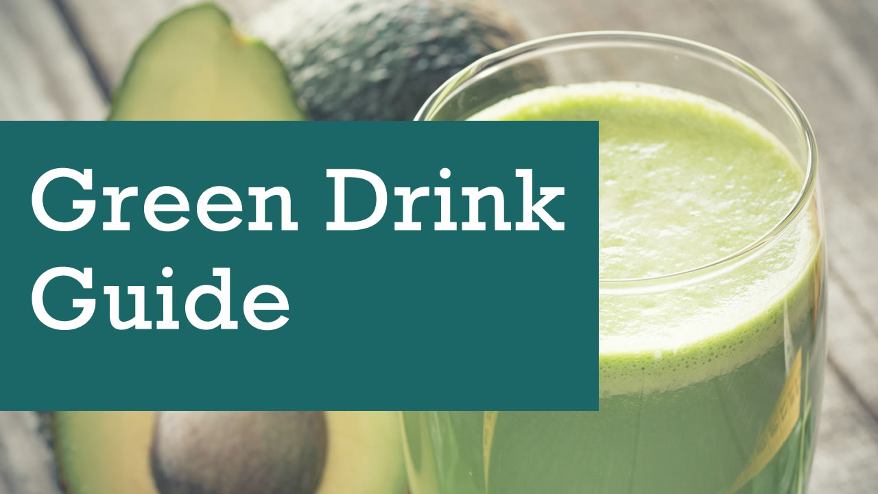 Guide to Green Drinks Live Energized