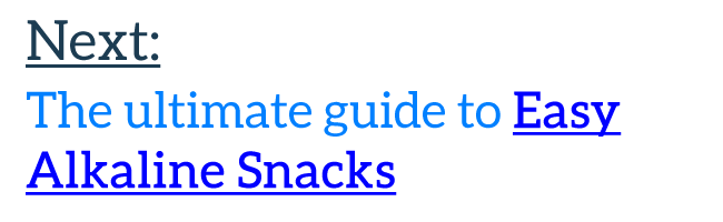 next guide: alkaline snacks