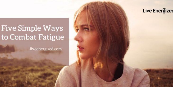 how to combat fatigue