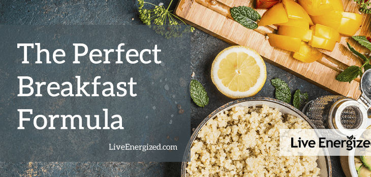 perfect breakfast formula - live energized