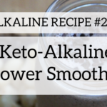 Keto-Alkaline Power Smoothie Recipe Header