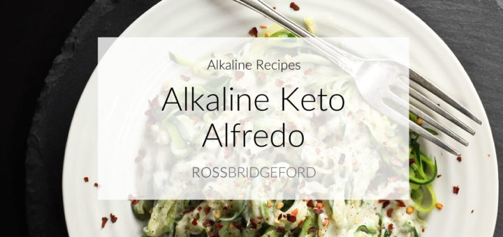 Alkaline Keto Alfredo Recipe