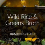 wild rice and greens broth