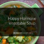 Happy Hormone Veggie Soup