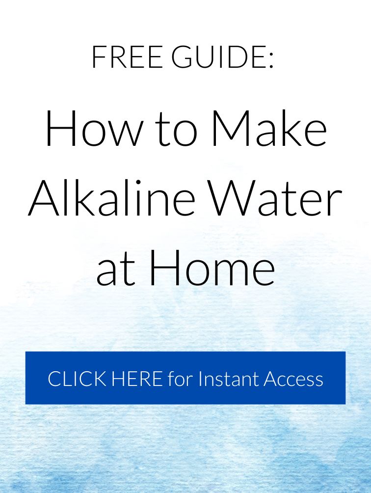download the alkaline water guide here