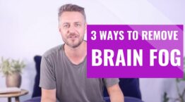 Simple 3 Step Brain Fog Solution Video