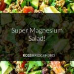 Magnesium Super Salad