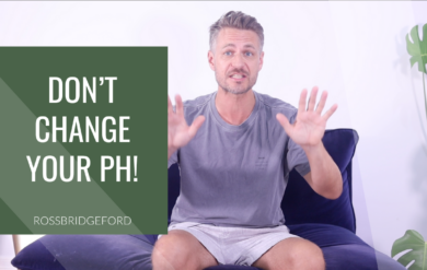Video Lesson: Dont Change Your pH